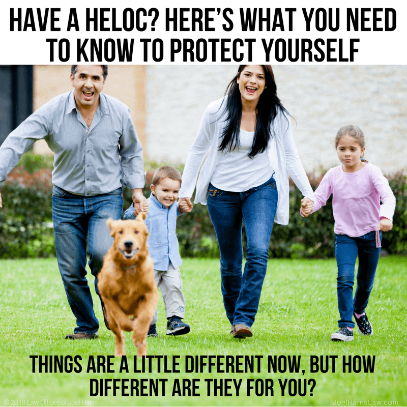 Have a HELOC? Here’s What you Need to Know to Protect Yourself
